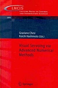 Visual Servoing via Advanced Numerical Methods (Paperback)