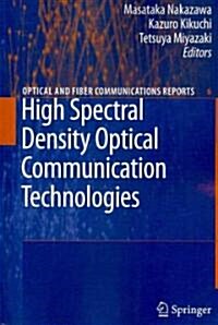 High Spectral Density Optical Communication Technologies (Hardcover, 2010)
