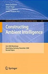 Constructing Ambient Intelligence (Paperback)