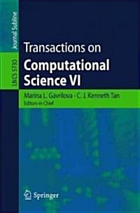 Transactions on Computational Science VI (Paperback)