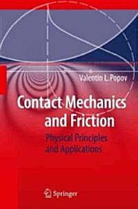 Contact Mechanics and Friction: Physical Principles and Applications (Hardcover)