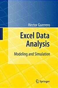 Excel Data Analysis: Modeling and Simulation (Hardcover)