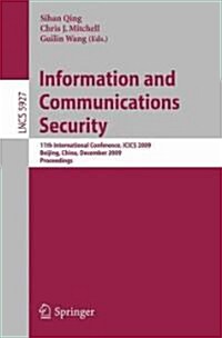 Information and Communications Security: 11th International Conference, Icics 2009 (Paperback, 2009)