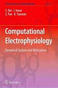 Computational Electrophysiology: Dynamical Systems and Bifurcations (Paperback)