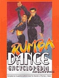 Rumba Dance Encyclopedia: And Related Dances (Paperback)