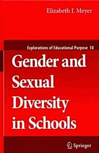 Gender and Sexual Diversity in Schools (Hardcover, 2010)