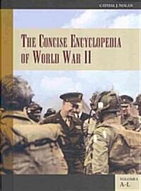 The Concise Encyclopedia of World War II: [2 Volumes] (Hardcover)