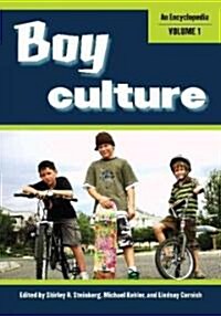 Boy Culture [2 Volumes]: An Encyclopedia (Hardcover)