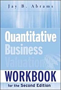 Quantitative Business Valuation Workbook (Paperback, Workbook)