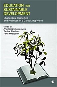 Education for Sustainable Development: Challenges, Strategies and Practices in a Globalizing World (Hardcover)