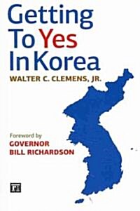 Getting to Yes in Korea (Paperback)