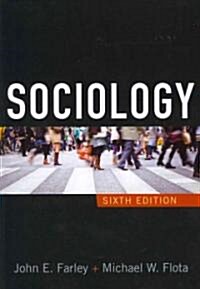 Sociology - Sixth Edition (Paperback)