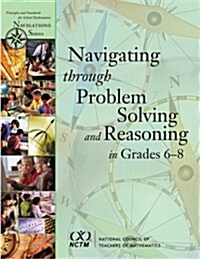 Navigating Through Problem Solving and Reasoning in Graded 6-8 (Paperback, CD-ROM)