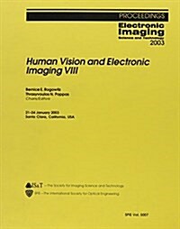 Human Vision And Electronic Imaging VIII (Paperback)