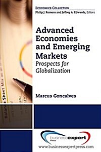 Advanced Economies and Emerging Markets: Prospects for Globalization (Paperback)