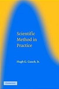 Scientific Method in Practice (Hardcover)