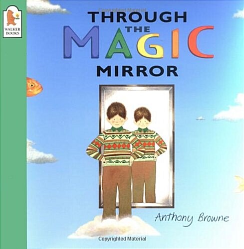 Through The Magic Mirror