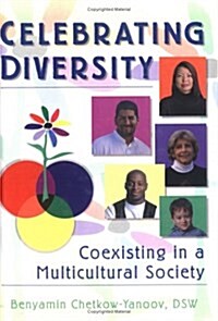 Celebrating Diversity: Coexisting in a Multicultural Society (Hardcover)