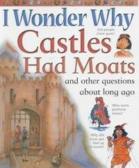 Castles Had Moats: and other Questions about Long Aog