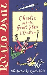 [중고] Roald Dahl : Charlie and the Great Glass Elevator