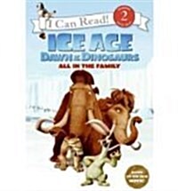 Ice Age Dawn of the Dinosaurs : All in the Family [Mini HC]