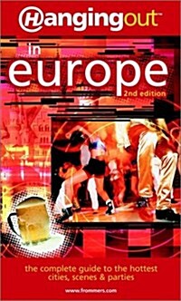 Hanging Out in Europe (Paperback, 2nd)