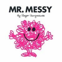 Mr. Messy