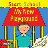 My New Playground : Start School