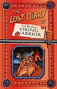 Lost Diary of Eric Bloodaxe, Viking Warrior, The [B&T]