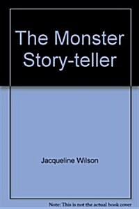 Monster Story-Teller, The : Three Exciting Gifts Inside!