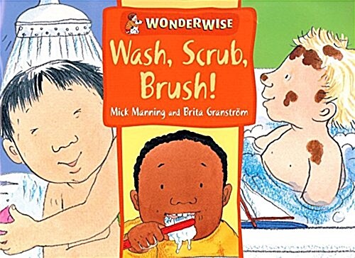 Wonderwise : Wash, Scrub, Brush!