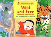 Wild and free : a book about animals in danger