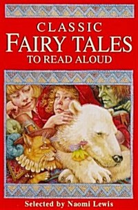 [중고] Classic Fairy Tales To Read Aloud