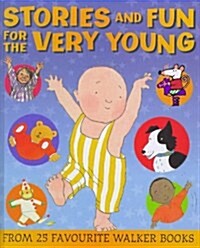 Stories and Fun for the Very Young