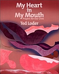 My Heart in My Mouth (Paperback, 0)