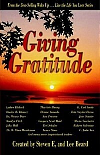 Wake Up . . . Live the Life You Love, Giving Gratitude (Paperback)