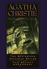 The Mysterious Affair at Styles: & the Secret Adversary: An Agatha Christie Omnibus (Paperback)