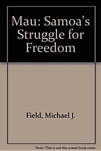 Mau: Samoas Struggle for Freedom (Paperback, Subsequent)