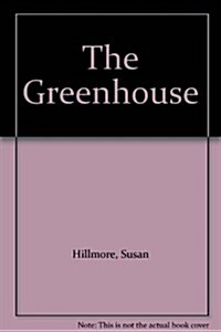 The Greenhouse (Hardcover)