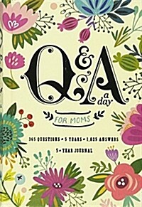 Q&A a Day for Moms: A 5-Year Journal (Other)