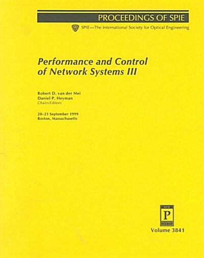Performance and Control of Network Systems III (Paperback)