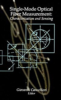 Single-Mode Optical Fiber Measurement: Characterization and Sensing (Hardcover)