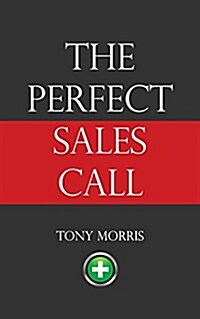 The Perfect Sales Call (Paperback)