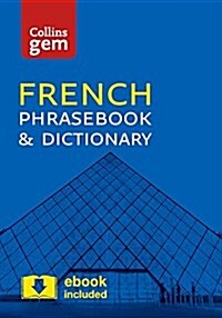 Collins French Phrasebook and Dictionary Gem Edition : Essential Phrases and Words in a Mini, Travel-Sized Format (Paperback, 4 Revised edition)