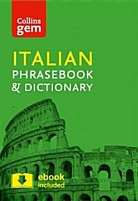 Collins Italian Phrasebook and Dictionary Gem Edition : Essential Phrases and Words in a Mini, Travel-Sized Format (Paperback, 4 Revised edition)