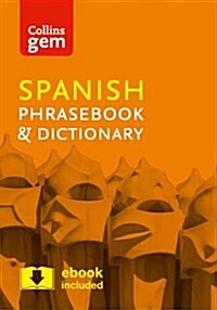 [중고] Collins Spanish Phrasebook and Dictionary Gem Edition : Essential Phrases and Words in a Mini, Travel-Sized Format (Paperback, 4 Revised edition)