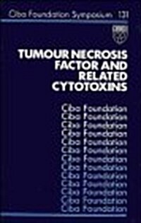 Tumour Necrosis Factor and Related Cytotoxins (Hardcover)