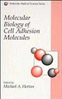 Molecular Biology of Cell Adhesion Molecules (Hardcover)