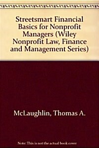 Streetsmart Financial Basics for Nonprofit Managers (Hardcover)