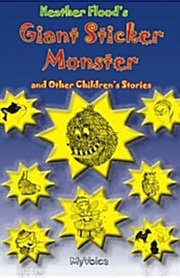 Giant Sticker Monster and Other Childrens Stories (Paperback)